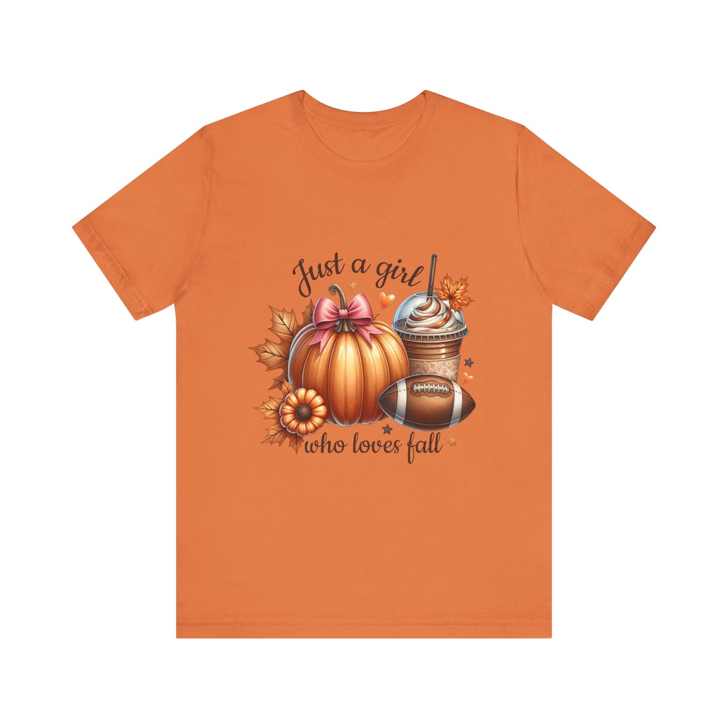 "Just a Girl Who Loves Fall 2" Short Sleeve Tee