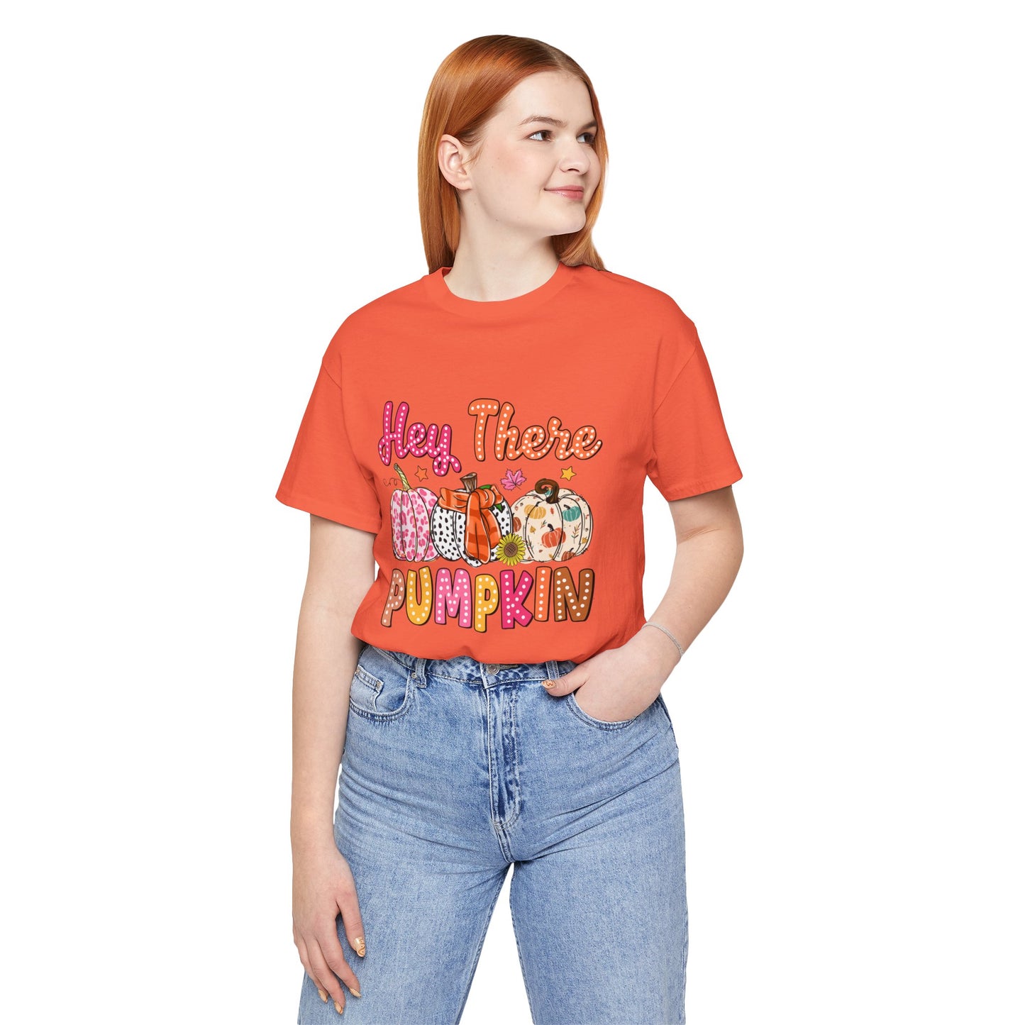 "Hey There Pumpkin"  Short Sleeve Tee