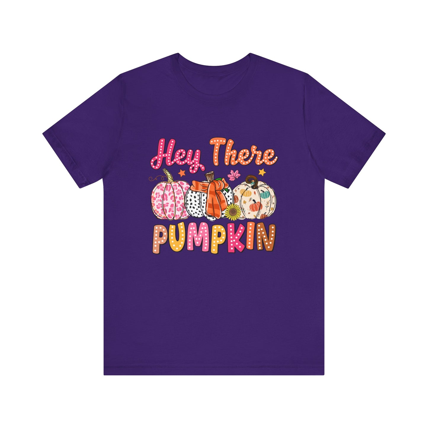 "Hey There Pumpkin"  Short Sleeve Tee