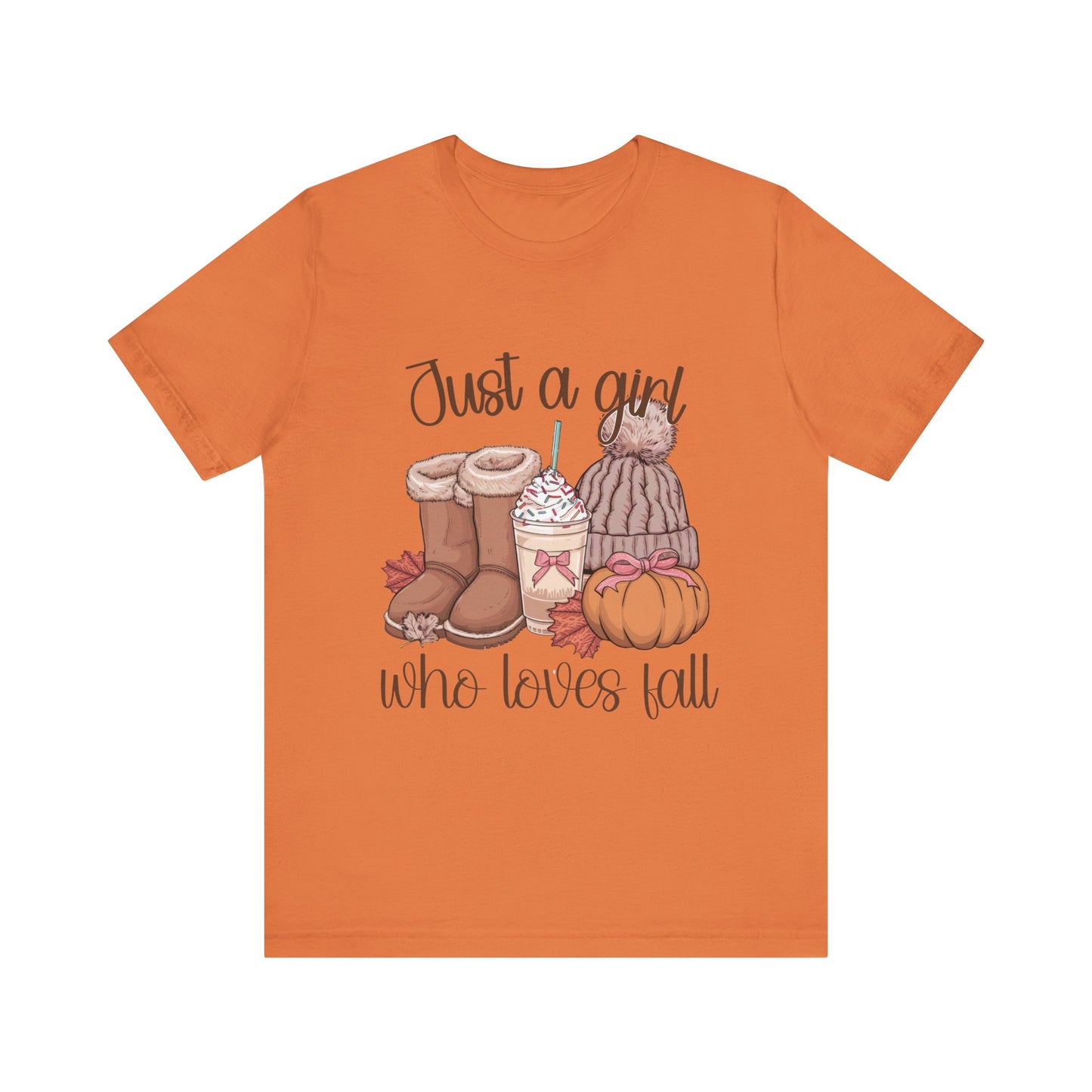 "Just a Girl Who Loves Fall"  Short Sleeve Tee