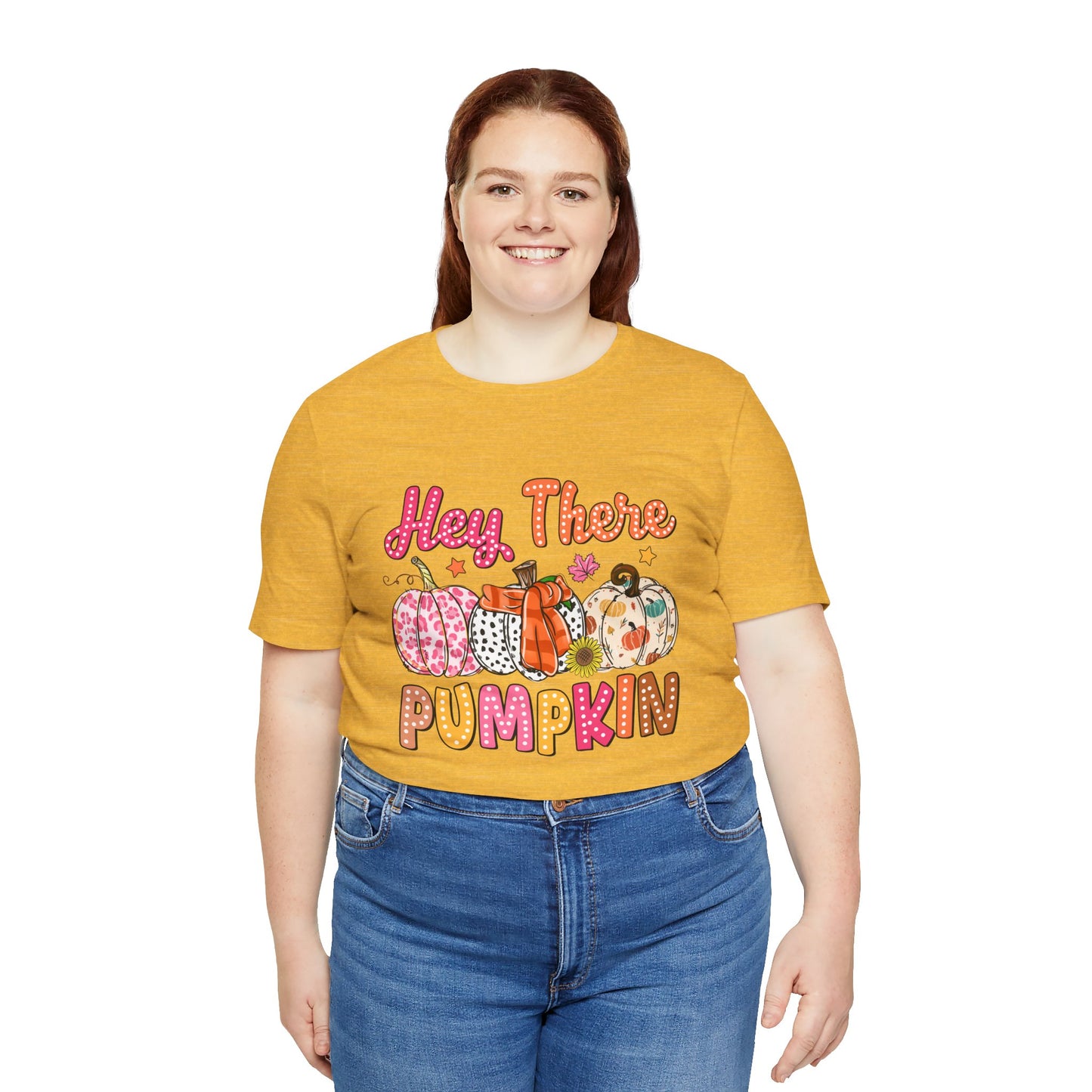 "Hey There Pumpkin"  Short Sleeve Tee