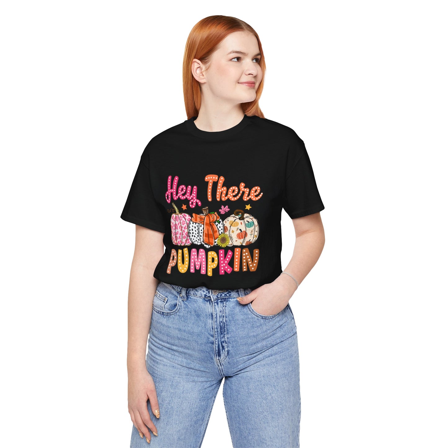 "Hey There Pumpkin"  Short Sleeve Tee