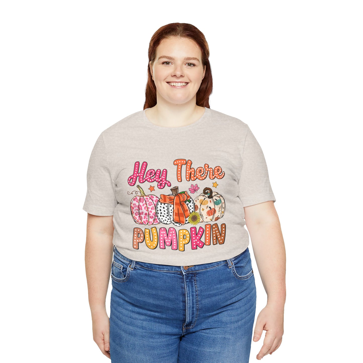 "Hey There Pumpkin"  Short Sleeve Tee