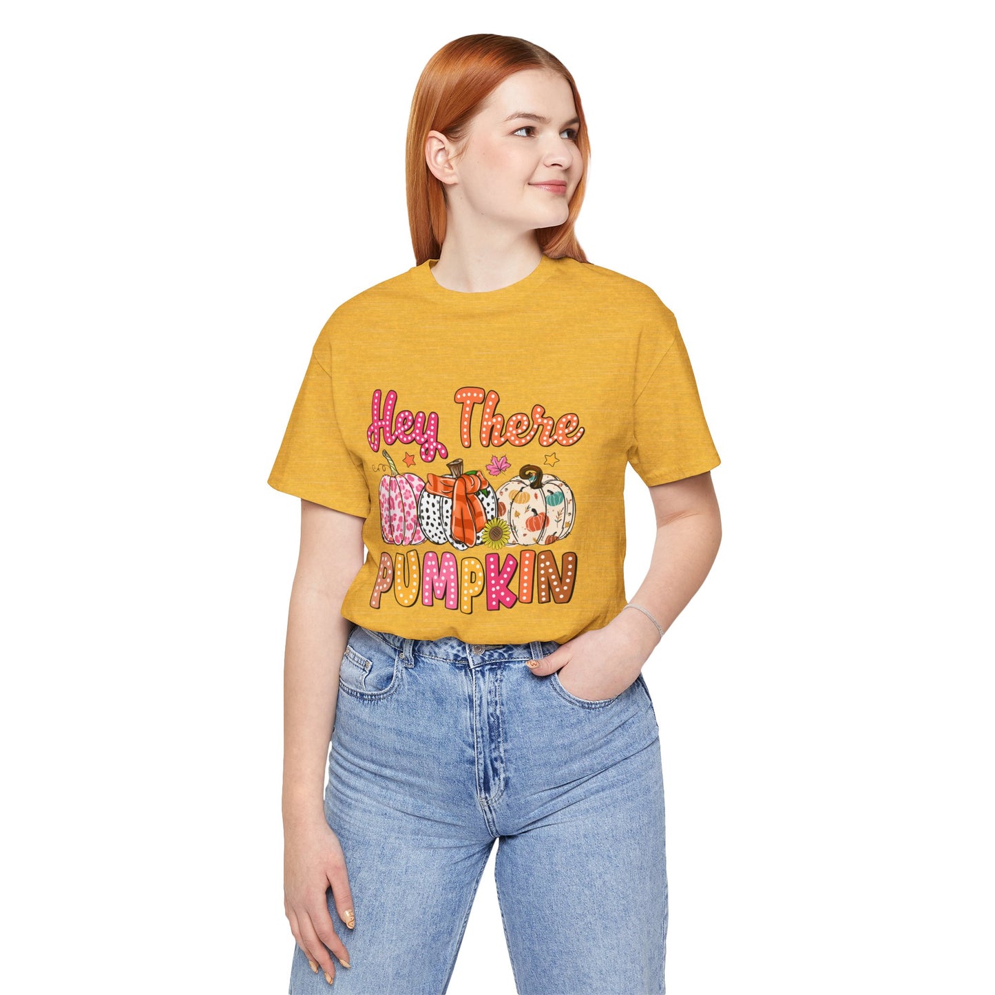 "Hey There Pumpkin"  Short Sleeve Tee