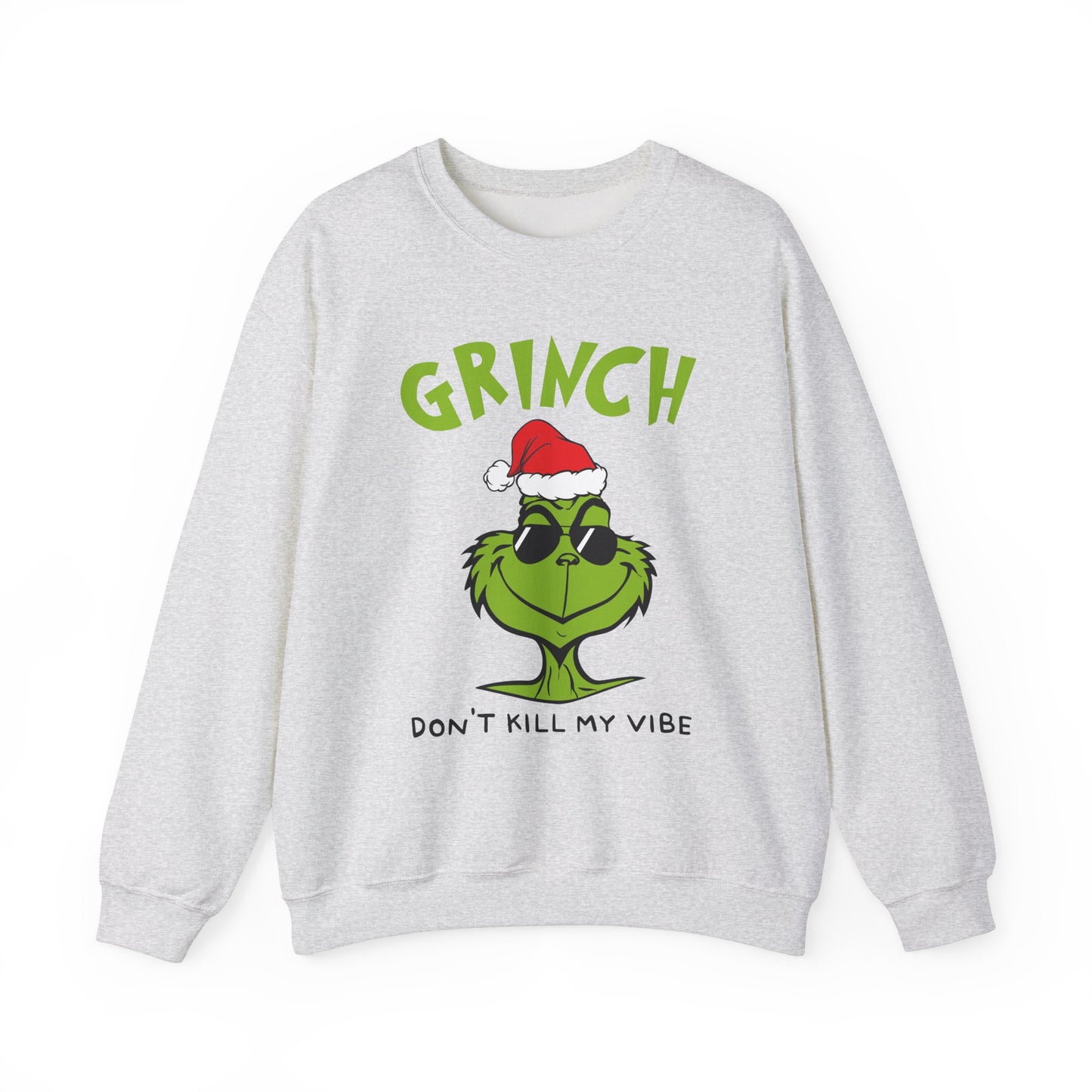 Grinch Don't Kill My Vibe Crewneck Sweatshirt