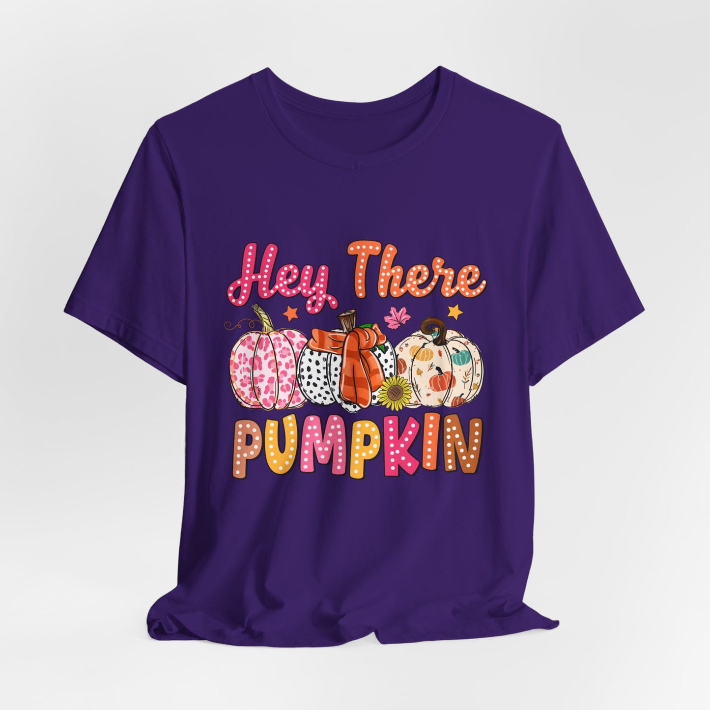 "Hey There Pumpkin"  Short Sleeve Tee